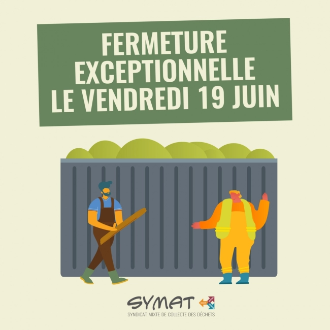 Fermeture déchèterie le 19 juin